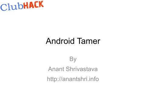 Android Tamer Clubhack
