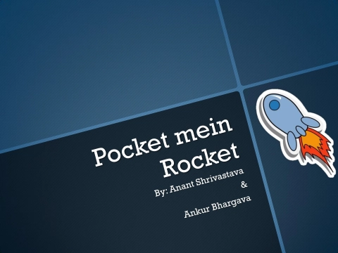 Pocket Me Rocket