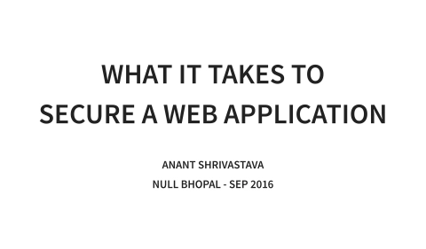 What It Takes To Secure A Web Application