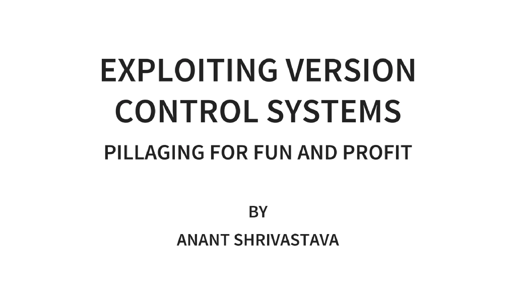 Slide 1 of Exploiting Version Control Systems