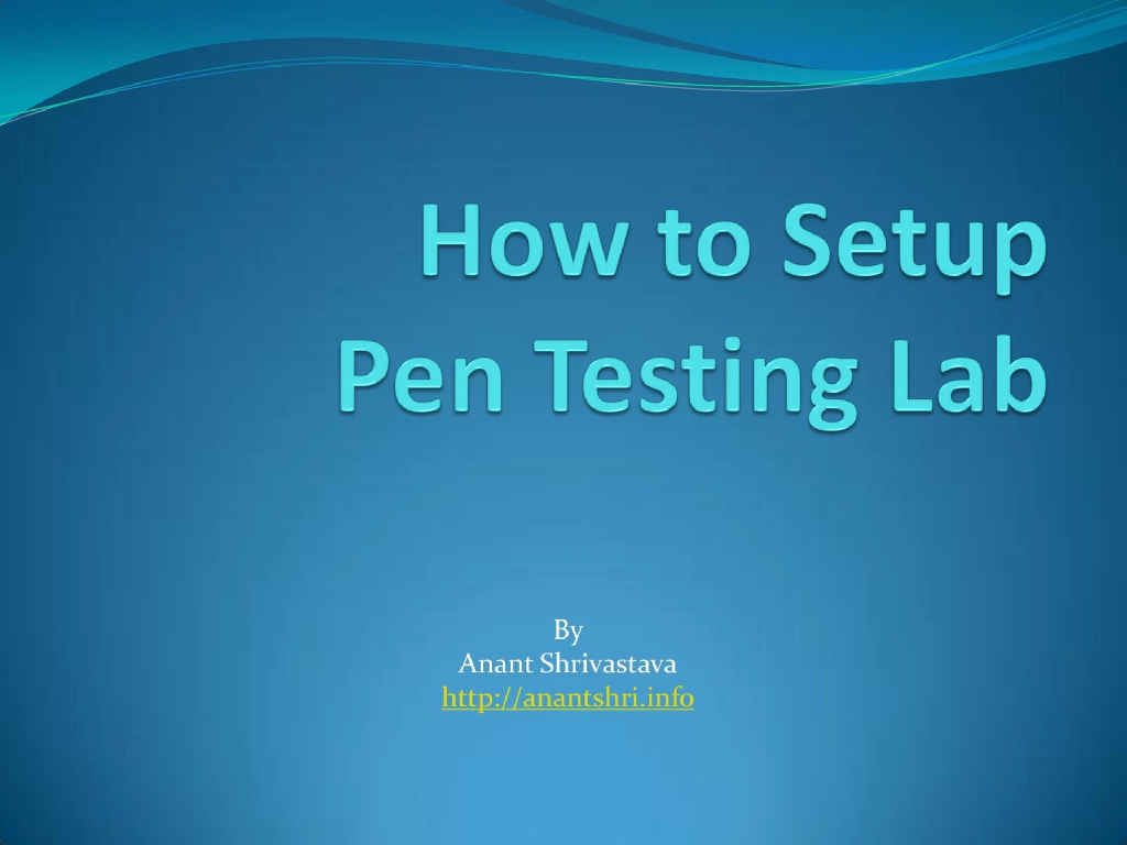 Slide 1 of How to Setup A Pen Test Lab & How to Play CTF